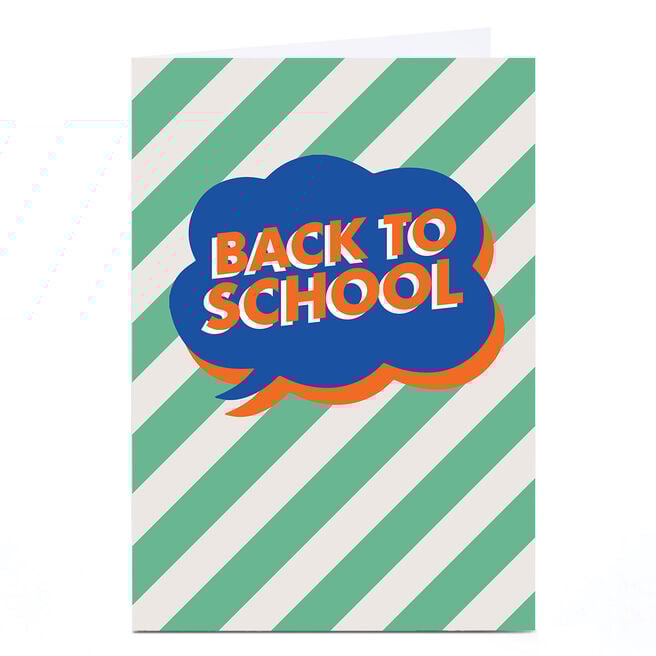 Personalised Back To School Card - Back To School Speech Bubble