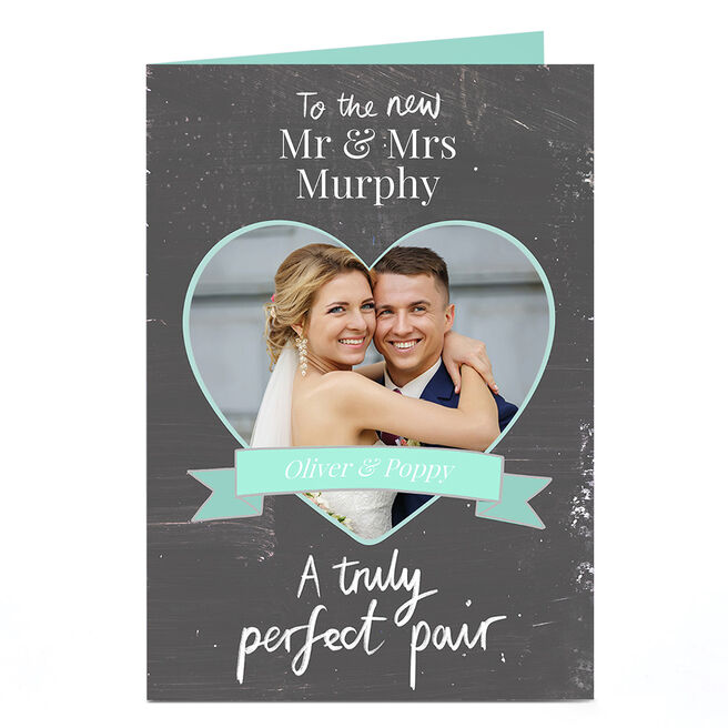 Photo Wedding Card - A Truly Perfect Pair