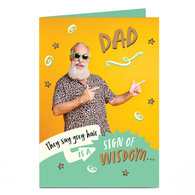 Birthday Card - A Sign of Wisdom, Dad