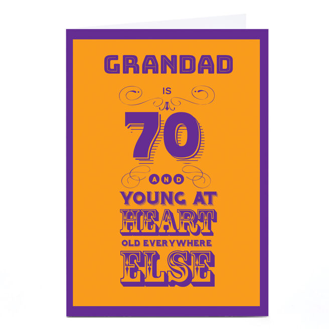 Personalised 70th Birthday Card - Young At Heart [Grandad]