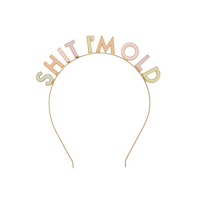 Shit I'm Old Metal Headband