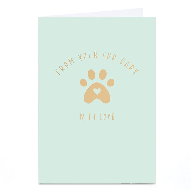 Personalised Card - Loveheart Paw Print, From Your Fur Baby