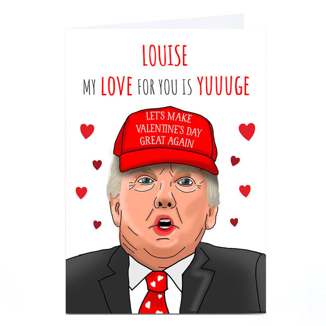 Personalised Valentine's Day Card - My Love For You Is Yuuuge