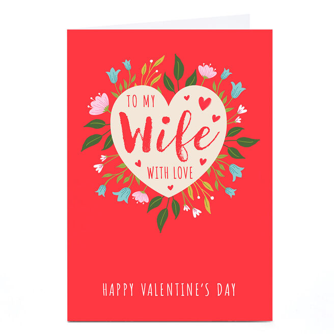 Personalised Dalia Clark Valentine's Day Card - Wife White Heart
