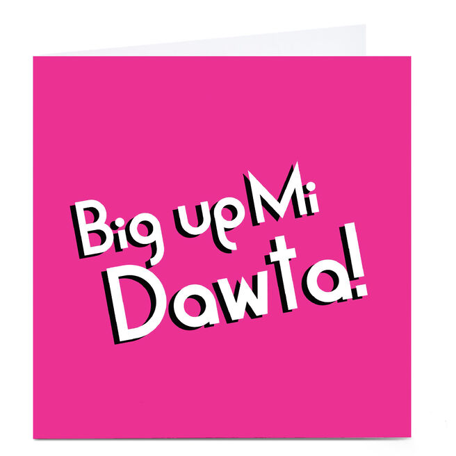 Personalised StreetGreets Card - Big up Mi Dawta