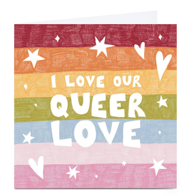 Personalised Sophie Kathleen LGBTQ+ Card - I Love our Queer Love