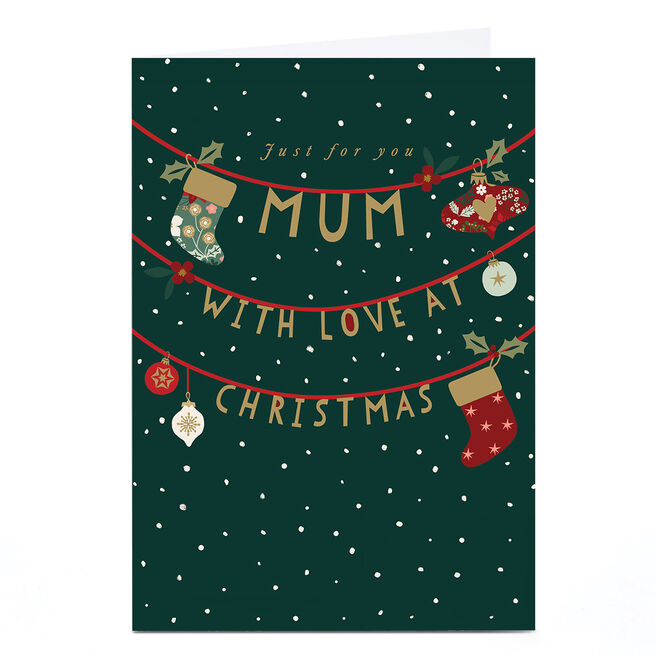 Christmas Card - Love At Christmas Stocking Bunting, Mum