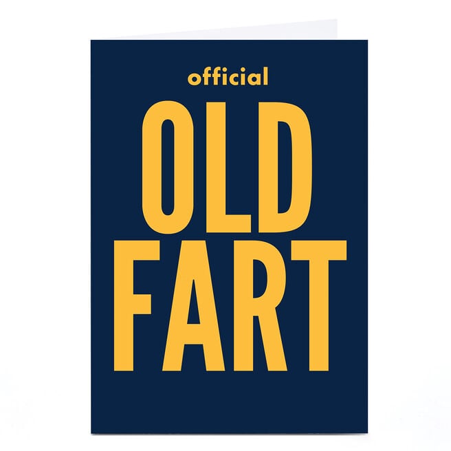 Personalised Birthday Card - Official Old Fart