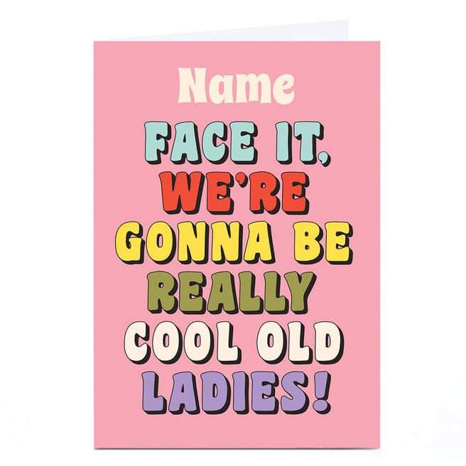 Personalised Birthday Card - Cool Old Ladies 