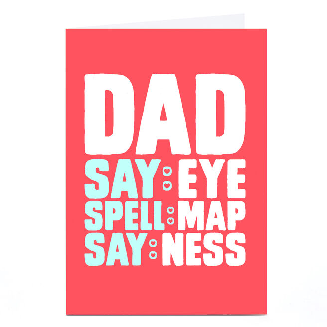Personalised PG Quips Father's Day Card - Say, Spell Humour