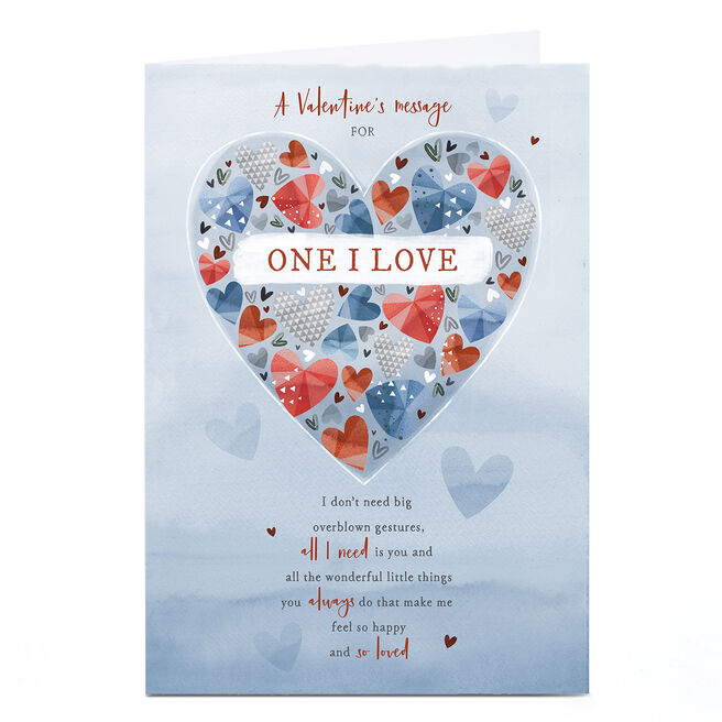 Personalised Valentine's Day Card - All I Need is You, One I Love