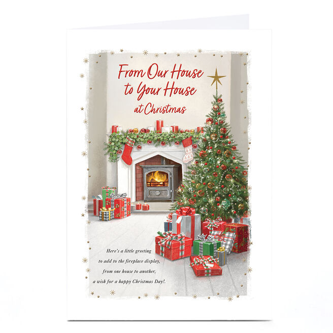 Personalised Christmas Card - Fireplace Scene Presents Under Tree, From Our House to Yours