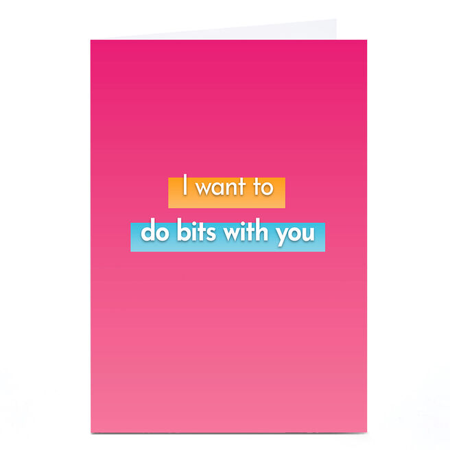 Personalised Card - Do Bits with You