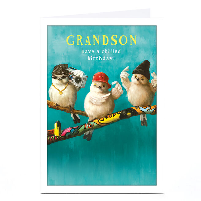 Personalised Birthday Card - Grandson Have A Chilled Birthday!