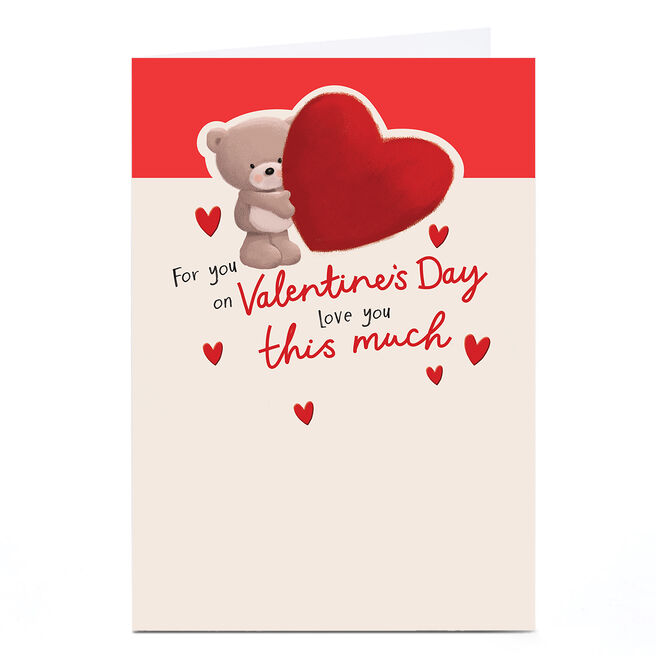 Personalised Hugs Valentine's Day Card - Love You This Much Big Heart
