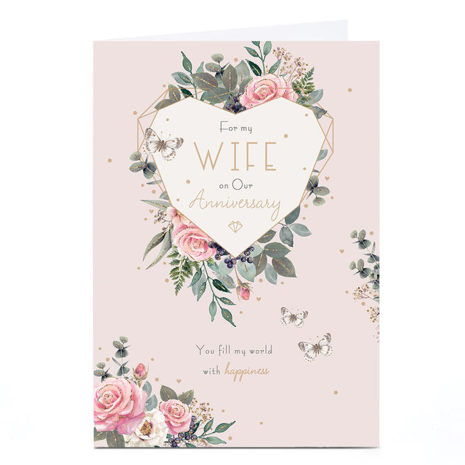 Personalised Anniversary Card - Heart with Roses Fill My World With Happiness, Wife