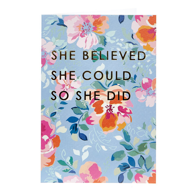 Any Occasion Card - She Believed She Could...