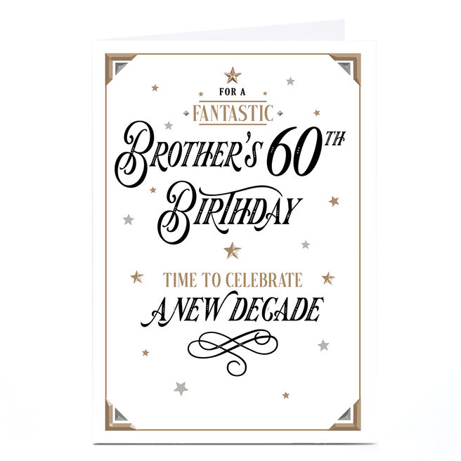 60th Birthday Card - Celebrate a New Decade, Brother
