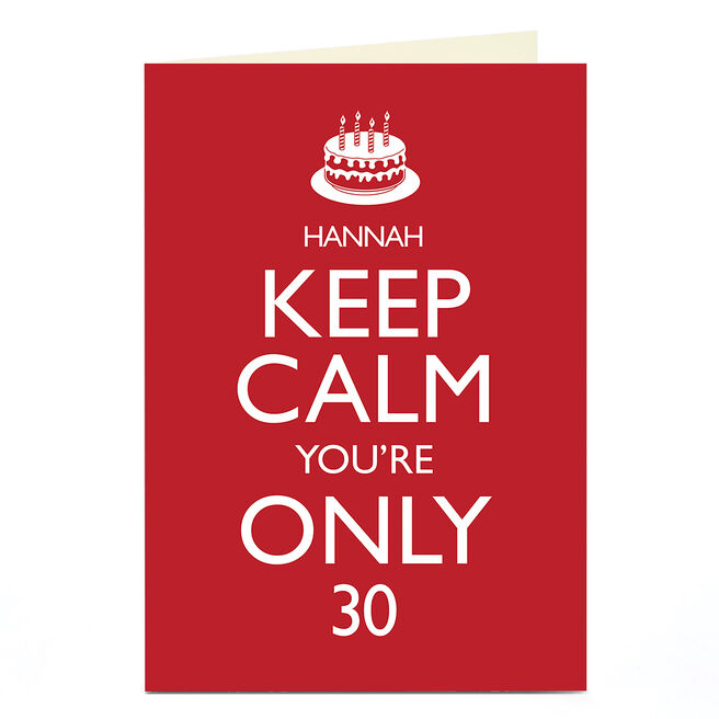 Personalised Birthday Card - Keep Calm You're Only, Editable Age