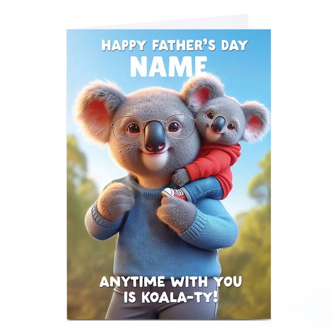 Personalised Father's Day Card - Koala-ty Time, Any Name
