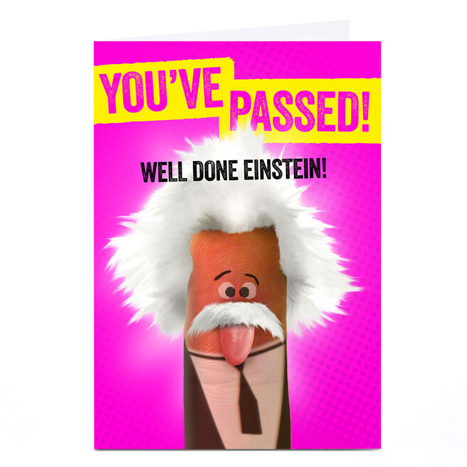 Personalised Finger Quips Card - You’ve Passed! Well Done Einstein!