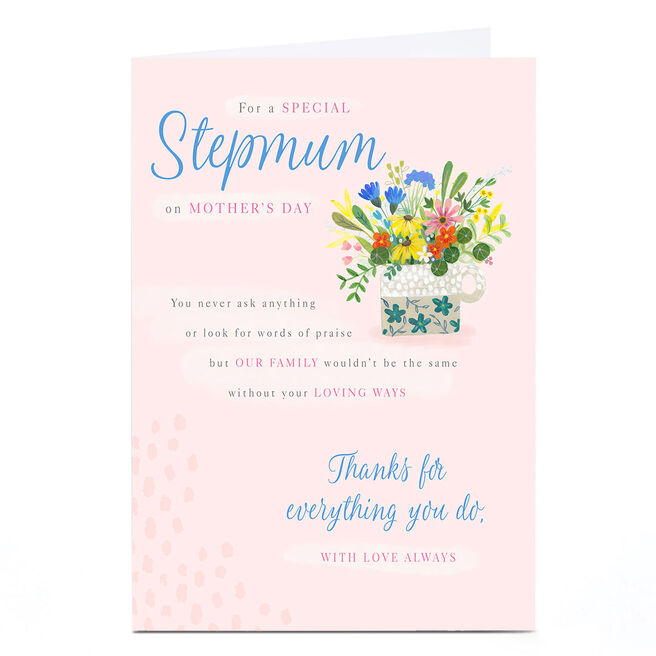 Personalised Mother's Day Card - Our Family Wouldn't Be The Same, Stepmum