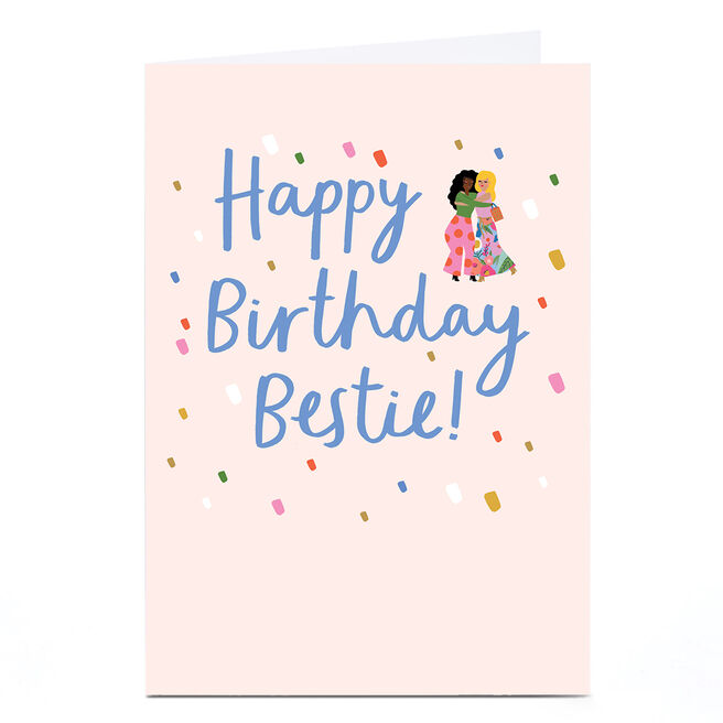 Personalised Birthday Card - Happy Birthday Bestie