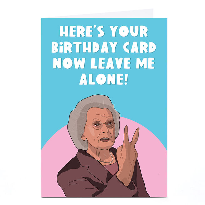 Personalised Phoebe Munger Birthday Card - Leave Me Alone!
