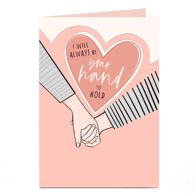 Personalised Card - Your Hand to Hold 