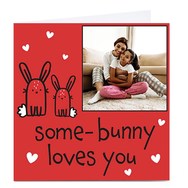 Photo Juniper & Rose Valentine's Day Card - Some Bunny Loves You