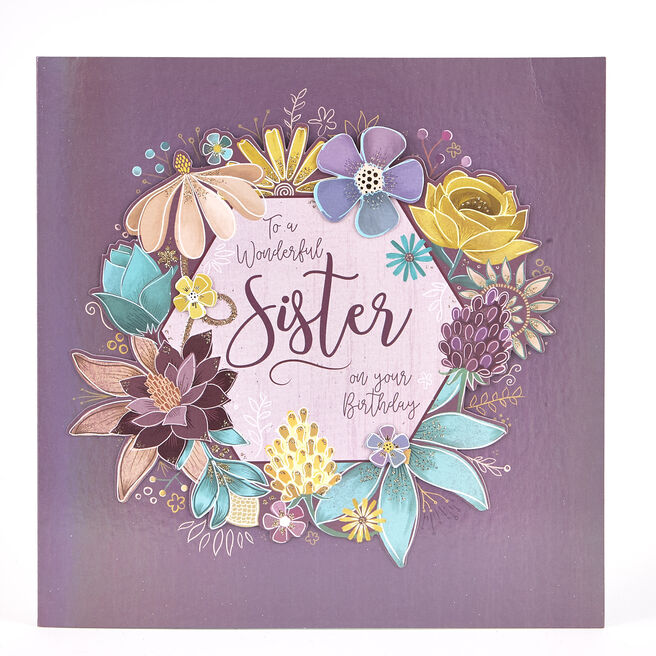 Exquisite Collection Birthday Card - Sister Flowers