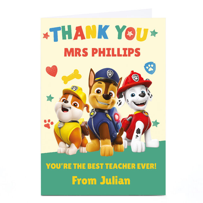 Personalised Paw Patrol Card - You're The Best Teacher Ever!