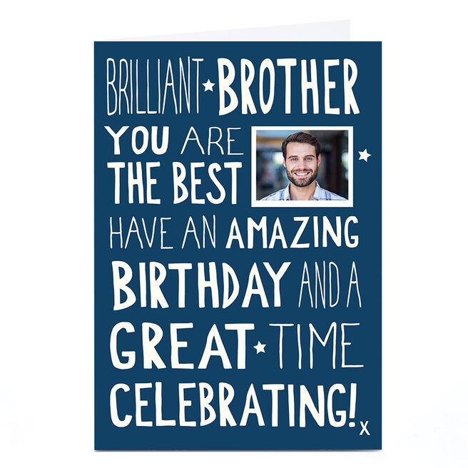 Photo Birthday Card - Brilliant Brother