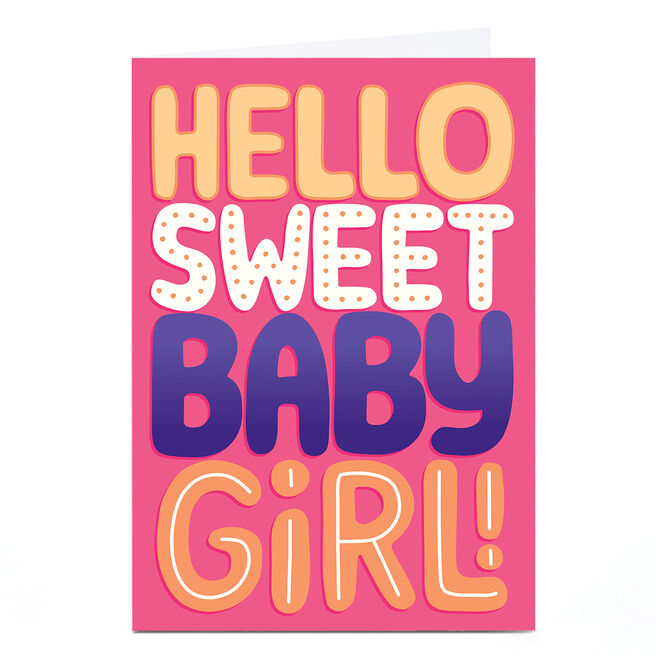 Pigment New Baby Card - Hello Sweet Baby Girl