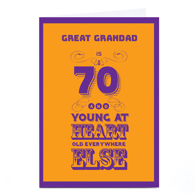 Personalised 70th Birthday Card - Young At Heart [Great-Grandad]