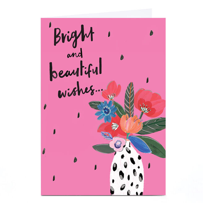 Personalised Birthday Card - Bright and Beautiful Wishes