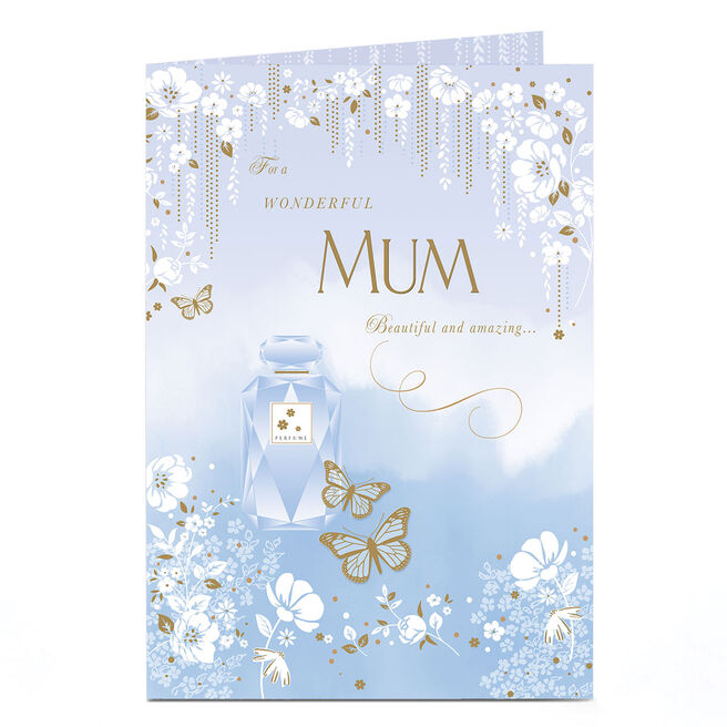 Birthday Card - Always Beautiful and Amazing, Mum