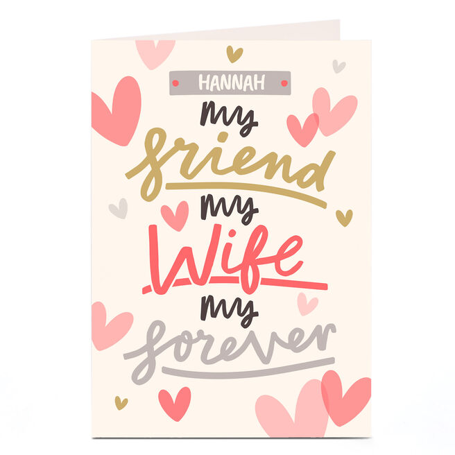 A4 Personalised Card - My Friend, My Wife, My Forever