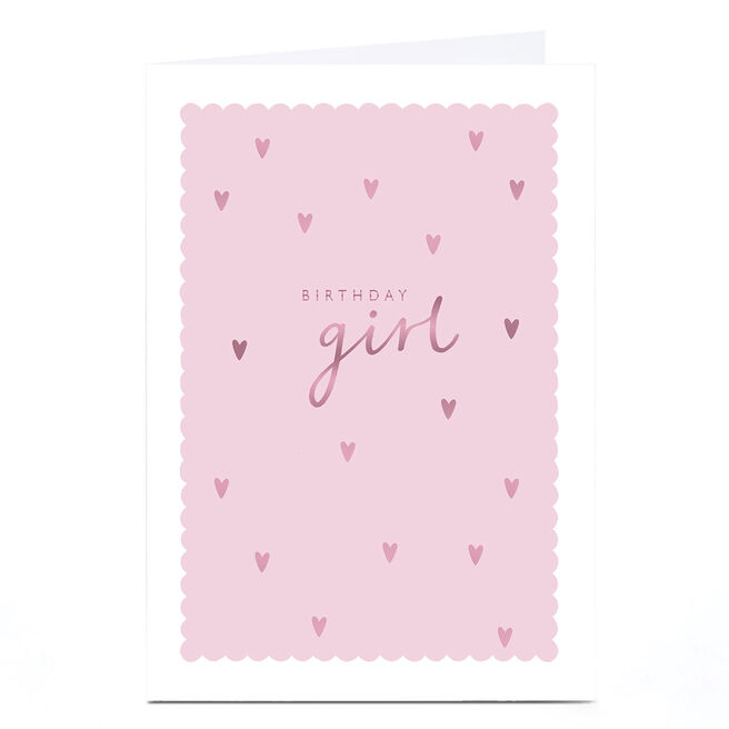 Personalised Birthday Card - Birthday Girl Hearts 