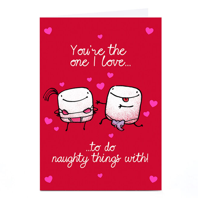 Personalised Valentine's Day Card - The Naughty One I Love