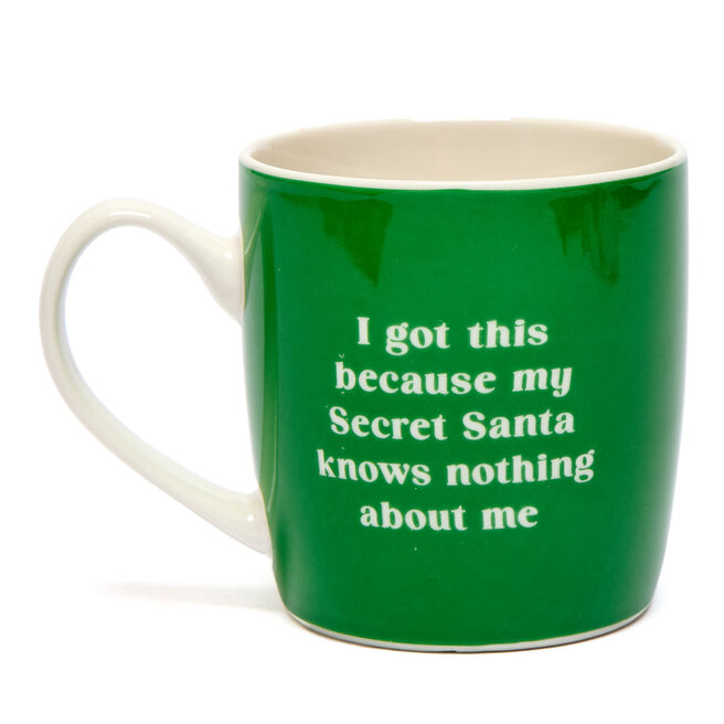 My Secret Santa Knows Nothing About Me Mug