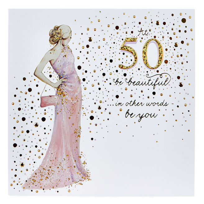 Platinum Collection 50th Birthday Card - Be Beautiful
