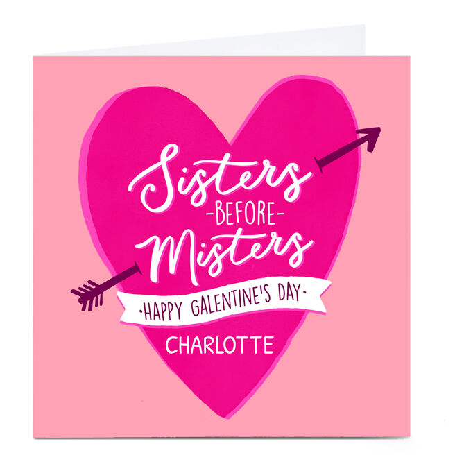 Personalised Valentine's Card - Galentine's Day, Sisters Before Misters