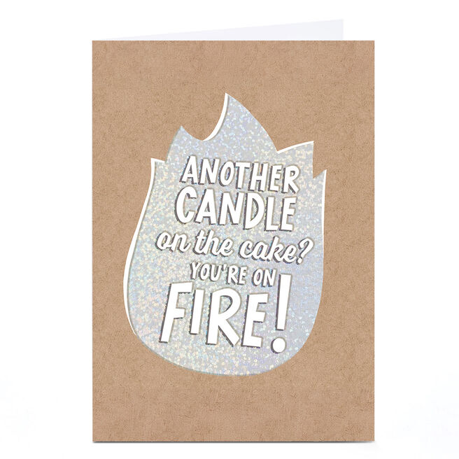 Personalised Birthday Card - You're on fire