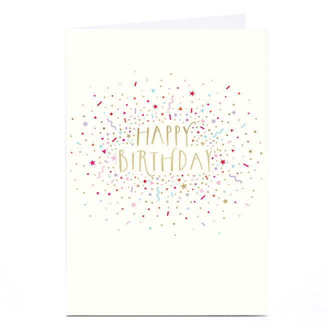 Personalised Birthday Card - Happy Birthday Confetti