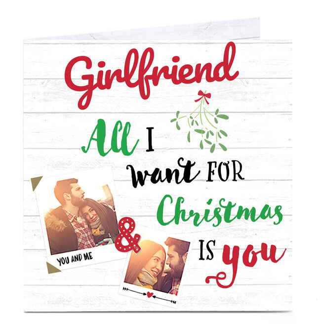 Photo Christmas Card - All I Want For Christmas Girlfriend