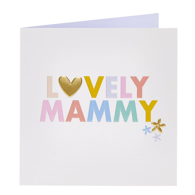 Lovely Mammy Text Mother's Day Card