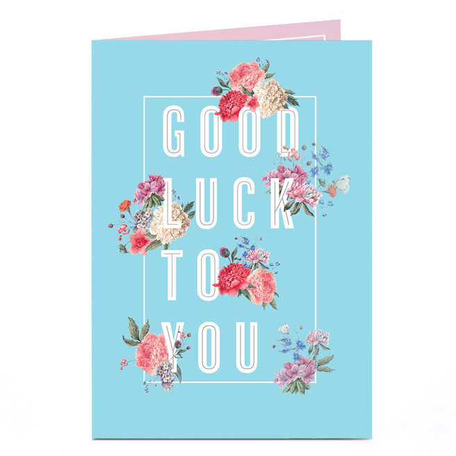 Good Luck Card - Bold and Floral Luck To You