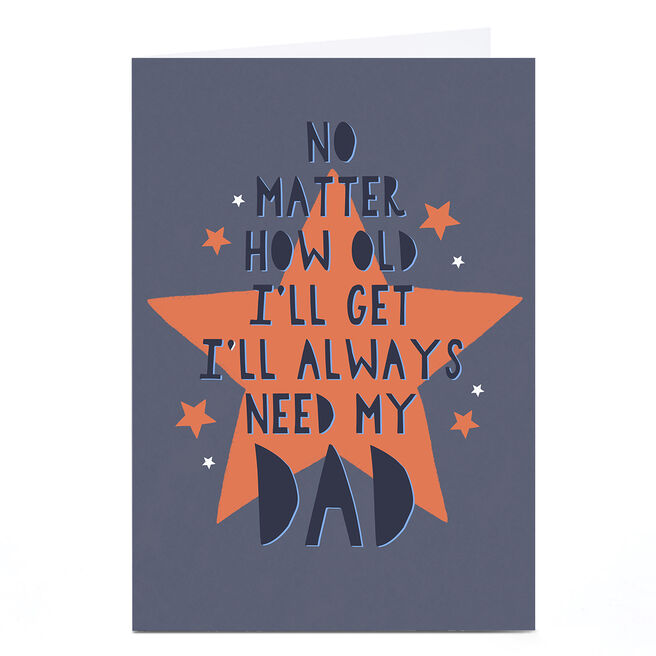 Personalised Phoebe Munger Father's Day Card - Always Need Dad