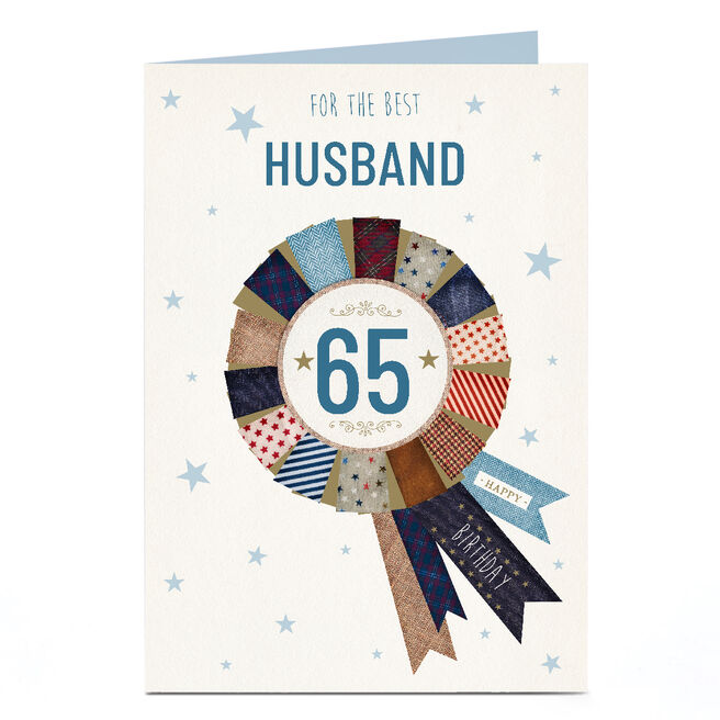Personalised 65th Birthday Card - Rosette Husband, Editable Age